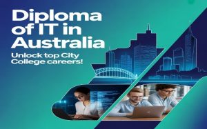 infographic showing a Diploma of Information Technology in Australia at City College, highlighting practical IT skills, hands-on learning, career opportunities, and pathways to a bachelor’s degree, with Sydney landmarks and IT icons