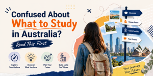 Confused About What to Study in Australia? Read This First